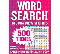 Large print Word Search - 14000+ New Words: Word Search Book For Adults And Seniors | Big Book of Word Search And Large Print Anti Eye Strain Themed Puzzles