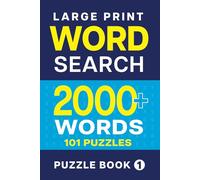 Large print word search 2000 plus words 101 puzzles: Word Search puzzle book