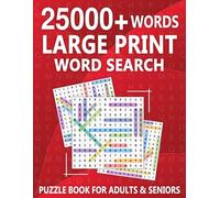 Large Print Word Search: 25000+ Words Search For Adults And Seniors
