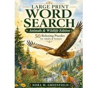 Large Print Word Search: Animals & Wildlife Edition