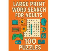Large print word search for adults 100 puzzles 1950s 1960s 1970s 1980s 1990s 2000s 2010s 2020s