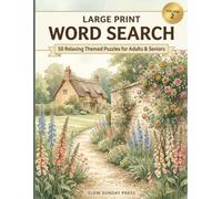 Large Print Word Search for Adults: 50 Relaxing Themed Puzzles with Easy-to-Read Letters and a Complete Answer Key (Volume 2)