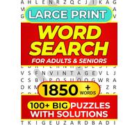 LARGE PRINT WORD SEARCH FOR ADULTS & SENIORS: 100+ BIG PUZZLES WITH SOLUTIONS - 1850+ WORDS