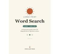 Large Print Word Search for Adults & Seniors - Classic, Level 2: 60 Puzzles with Big Letters and Diagonal Words - the Comfortable Challenge (Volume 1)