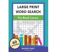Large Print Word Search for Book Lovers: 60 Themed Puzzles