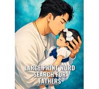 Large Print Word Search for Fathers: Sharpen Your Mind, One Word at a Time (SharpMind Press Fathers Puzzle Collection)