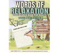 Large Print Word Search for Relaxation: Easy-to-Read Large Print Puzzles for Adults and Seniors | Stress Relief, Mindfulness, Calm Focus, Relaxing and Fun Activity Book