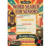 Large Print Word Search for Seniors: 100 Large Print Puzzles with Nostalgia from the 1950s, 60s & 70s - Easy-to-Read Fun with a Fun Fact on Every Page