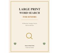 Large Print Word Search for Seniors: 30 Relaxing, Nostalgic Puzzles - Easy on the Eyes, 13x13 grids, bigger cells/letters (true large-print sizing), ... cooking, old Hollywood, national parks, etc.