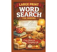 Large Print Word Search for Seniors: Cozy Home & Everyday Life: Easy Large Print Word Search Puzzles with Everyday Life Words for Seniors - Big Letters, Gentle Brain Games for Memory & Relaxation