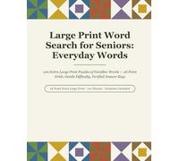 Large Print Word Search for Seniors: Everyday Words: 100 Extra Large Print Puzzles of Familiar Words - 26 Point Grids, Gentle Difficulty, Verified Answer Keys (Thimble Lane Large Print Word Searches)