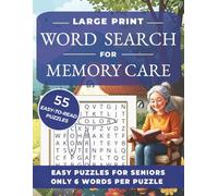 Large Print Word Search for Seniors: Extra Easy Puzzles for Memory Care, Dementia and Alzheimer’s Support | Only 6 Words Per Puzzle in 8x8 grids for ... (Golden Years Word Search Collection)
