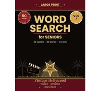 Large Print Word Search for Seniors: Vintage Hollywood - Volume 3 - 50 Themed Puzzles with Cinema Stories (Garden Memories Word Search)