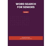 Large Print Word Search for Seniors Vol. 2: 50 Themed Word Search Puzzles in Extra Large Print for Adults and Seniors, with Solutions