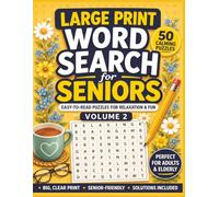 Large Print Word Search for Seniors Volume 2: Easy-to-Read Puzzles for Relaxation, Brain Health & Fun | 50 Calming Word Search Games for Adults & Elderly