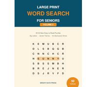 Large Print Word Search for Seniors: Volume 3: 50 All-New Relaxing, Easy-to-Read Puzzles with Big Letters and Gentle Themes (No Backwards Words)