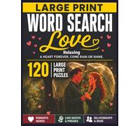 Large Print Word Search: Love: 120 Relaxing Word Search Puzzles Featuring Romantic Words, Love Quotes & Relationships | Easy-to-Read Puzzles for ... Seneca Book Press Wedding Puzzle Collection)