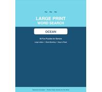 Large Print Word Search: Ocean - 50 Fun Puzzles for Seniors - Large Letters, Brain-Boosting Activity