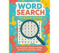 Large Print Word Search Puzzle Book for Adults and Seniors: 100 Relaxing and Challenging Anti Eye Strain Mixed Themed Puzzle Games With 2000 Words and Fun Facts