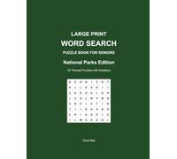 Large Print Word Search Puzzle Book for Seniors: National Parks Edition - 30 Themed Puzzles with Solutions