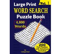 LARGE PRINT WORD SEARCH PUZZLES BOOK VOL. 1: 200 Puzzles with 4800+ Word and Solutions at the back, Exercise your brain with 200 challenging Brain ... VOLUME 1) ( WORD SEARCH PUZZLE BOOKS)