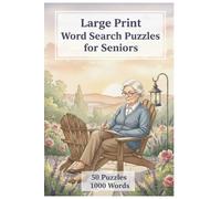 Large Print Word Search Puzzles for Seniors: The Ultimate Large Print Word Search Book for Seniors: 50 Relaxing Puzzles with Over 1000 Comforting Words to Keep Your Mind Sharp