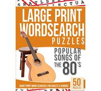 Large Print Wordsearches Puzzles Popular Songs of 80s: Giant Print Word Searches for Adults & Seniors