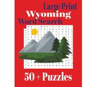 Large Print Wyoming Word Search (Large Print State Word Search)