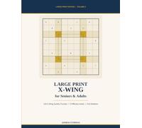 Large Print X-Wing for Seniors & Adults (The Logical Mastermind: Large Print Collection)
