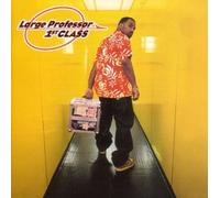 Large Professor - 1st Class by Large Professor (2002-10-08)
