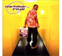 Large Professor - First Class