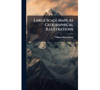 Large Scale Maps As Geographical Illustrations