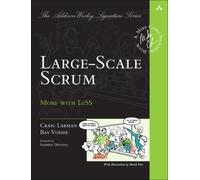 Large-Scale Scrum : More with LeSS