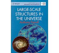 Large-Scale Structures in the Universe (Wiley-Praxis Series in Astronomy & Astrophysics)