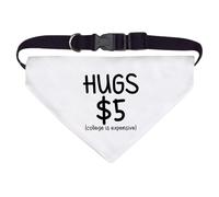 Large 'Selling Hugs For 5 Funny Quotes Humor' Dog/Cat/Pet Bandana (PD00061054)