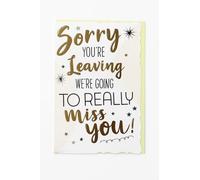 Large Sorry Your Leaving Card***Gold Glitter**7 X 11 INCHES**AC2*