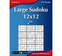 Large Sudoku 12x12 - Easy - Volume 16 - 276 Puzzles