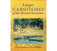 Larger Carnivores of the African Savannas