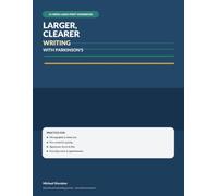 Larger, Clearer Writing with Parkinson's: A 12-Week Large-Print Handwriting Practice Workbook for Micrographia, Pen Control, Signatures, Forms, Lists, and Everyday Writing