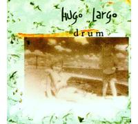 Largo Hugo - Drum