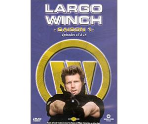 Largo Winch - Episodes 16 à 18 : Sous le charme / Le Souffle du passé / Au mépris du danger