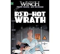 Largo Winch Vol. 14: Red-Hot Wrath