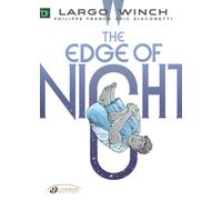 Largo Winch Vol. 19: The Edge Of Night