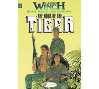 Largo Winch Vol. 4: The Hour of the Tiger