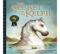 Lari Don Secret of the Kelpie Paperback Book Lari Don Multicolor