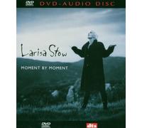 Larisa Stow - Moment By Moment [DVD AUDIO]
