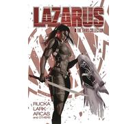 Lazarus: The Third Collection: (LAZARUS HC)
