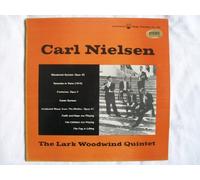 Lark Woodwind Quintet - LL 155 LARK WOODWIND QUINTET Carl Nielsen Chamber Works LP