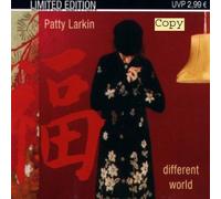 Larkin,Patty - Different World / All That Innocence