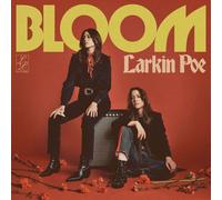 Larkin Poe - Bloom